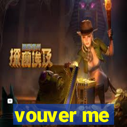 vouver me